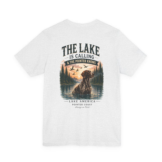 Lake Is Calling Pointer Dog T-Shirt, Outdoor Graphic Tee, Bird Hunter Gift, Cabin Apparel