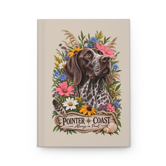 Pointer Dog Floral Hardcover Journal — "Pointer Coast" Always on Point Notebook