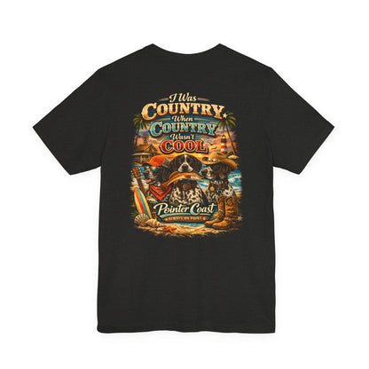 Pointer Coast | Country When Country Wasn’t Cool | Coastal Cowboy GSP Tee – Always On Point