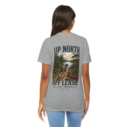 Up North Off Leash Lake America Shirt, Dog Lover Tee, Cabin Graphic, Outdoor Adventure Gift