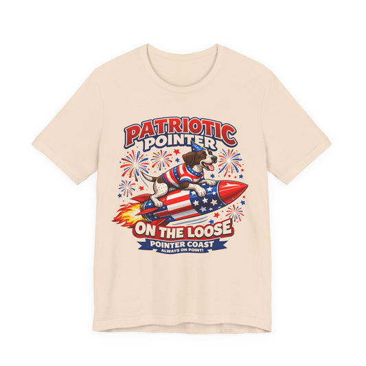 Patriotic Pointer Fireworks Rocket Shirt | Pointer Coast “On the Loose” Dog Graphic Tee | 4th of July USA T-Shirt