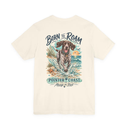 Born to Roam Pointer Coast Dog Shirt, Bella Canvas 3001, Beach Graphic Tee, Coastal Pet Lover Gift