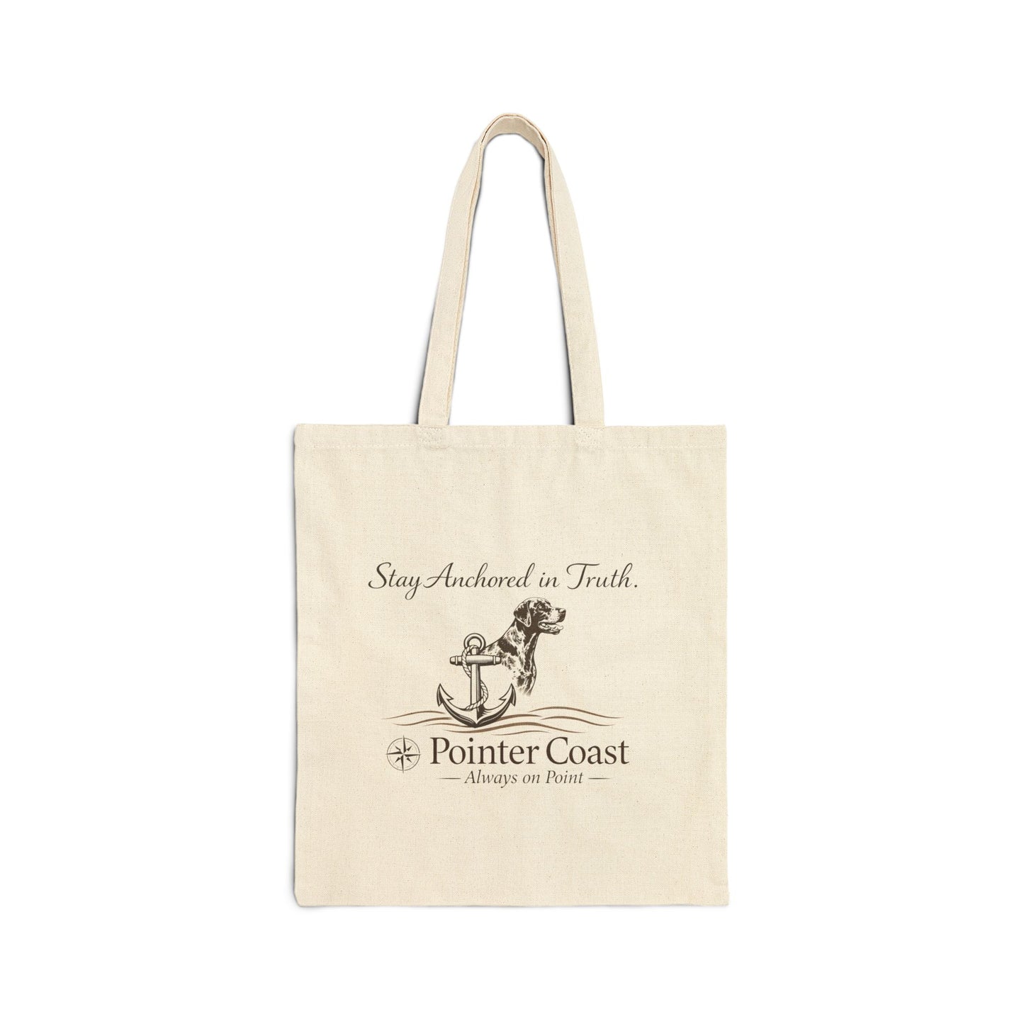 Pointer Coast | Stay Anchored in Truth | Nautical GSP – Always On Point  Cotton Canvas Tote