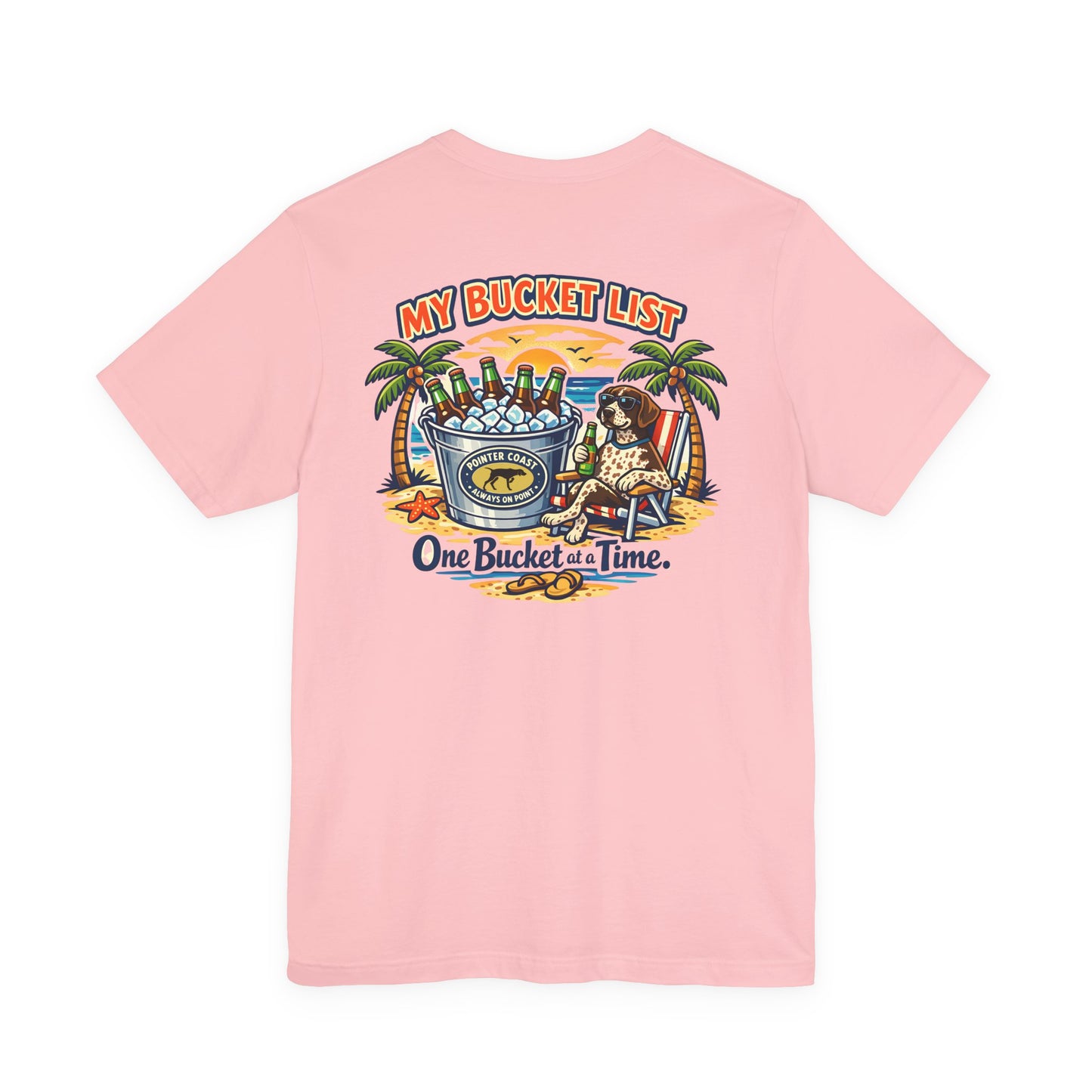 Pointer Coast | My Bucket List One Bucket at a Time Tee | Palm Trees German Shorthaired Pointer