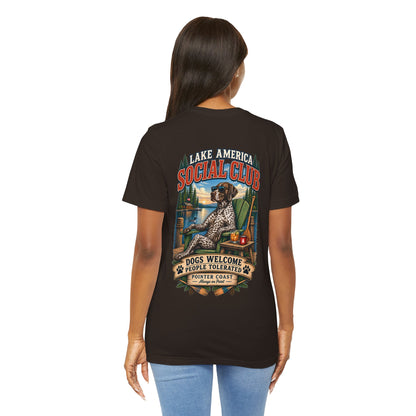Lake America Social Club T Shirt, Dogs Welcome, People Tolerated, Funny Canine Graphic Tee