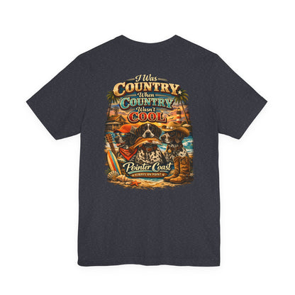 Pointer Coast | Country When Country Wasn’t Cool | Coastal Cowboy GSP Tee – Always On Point