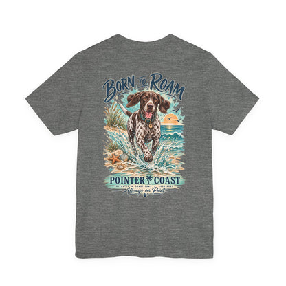 Born to Roam Pointer Coast Dog Shirt, Bella Canvas 3001, Beach Graphic Tee, Coastal Pet Lover Gift