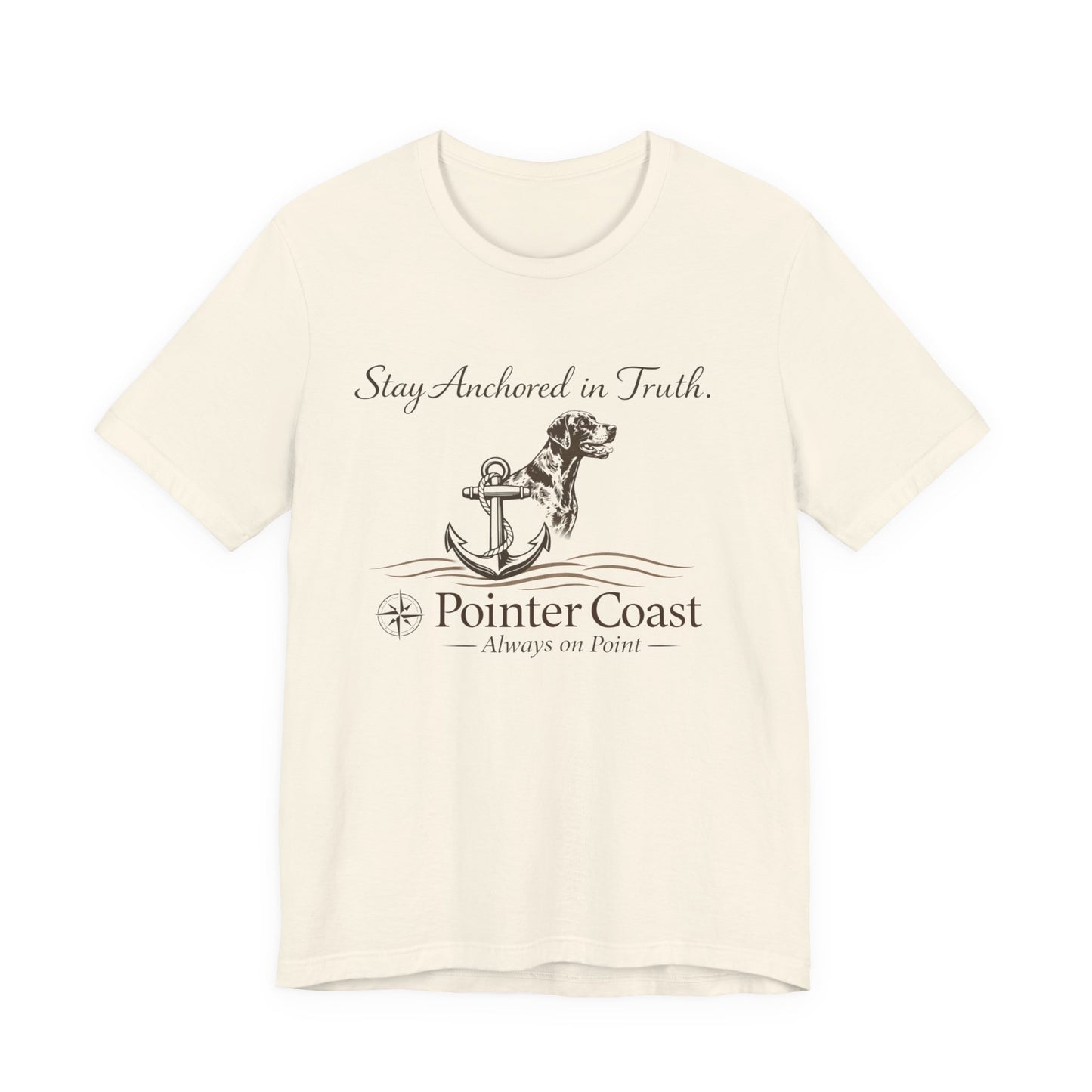 Pointer Coast | Stay Anchored in Truth | Nautical GSP Tee – Always On Point