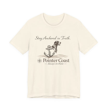 Pointer Coast | Stay Anchored in Truth | Nautical GSP Tee – Always On Point