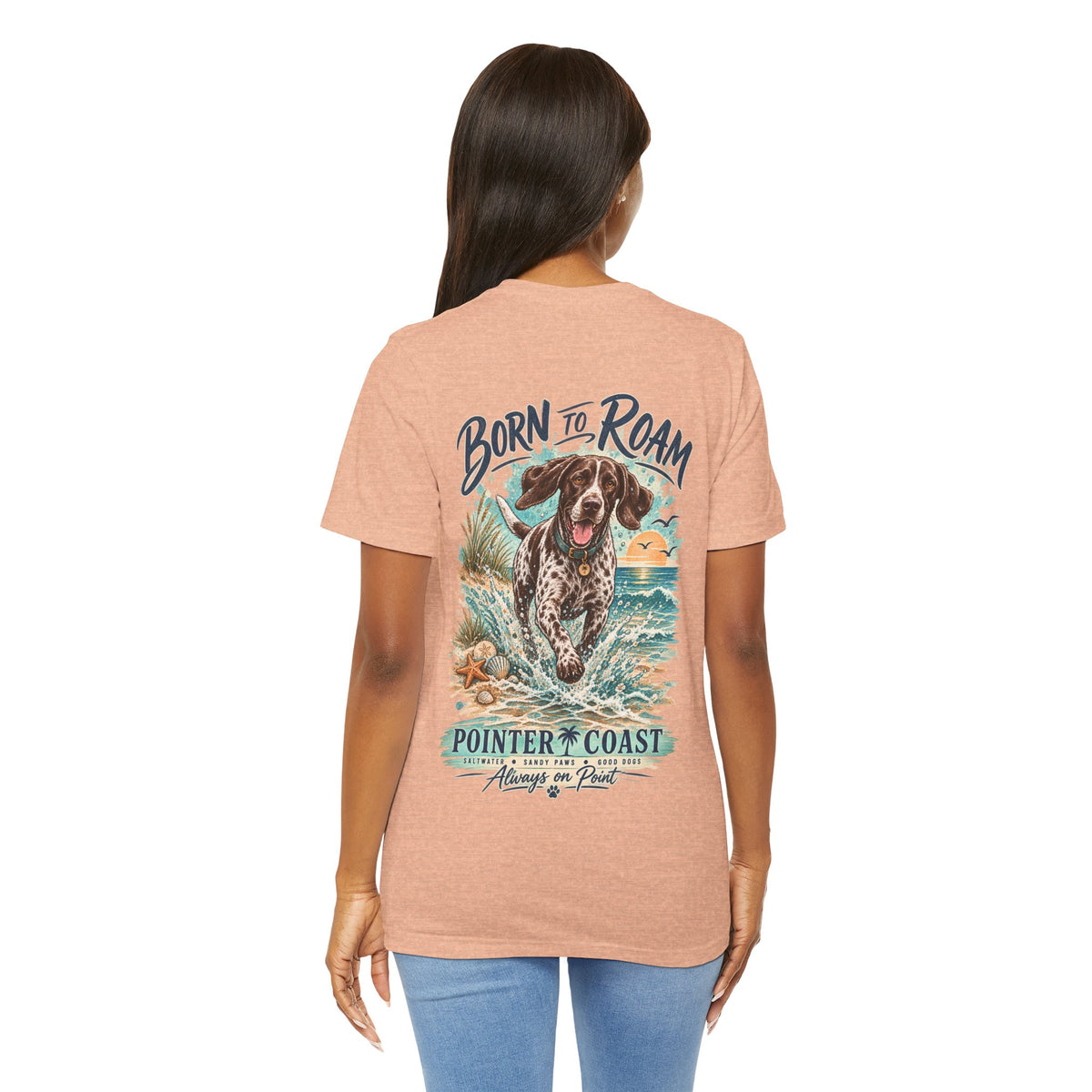Born to Roam Pointer Coast Dog Shirt, Bella Canvas 3001, Beach Graphic Tee, Coastal Pet Lover Gift