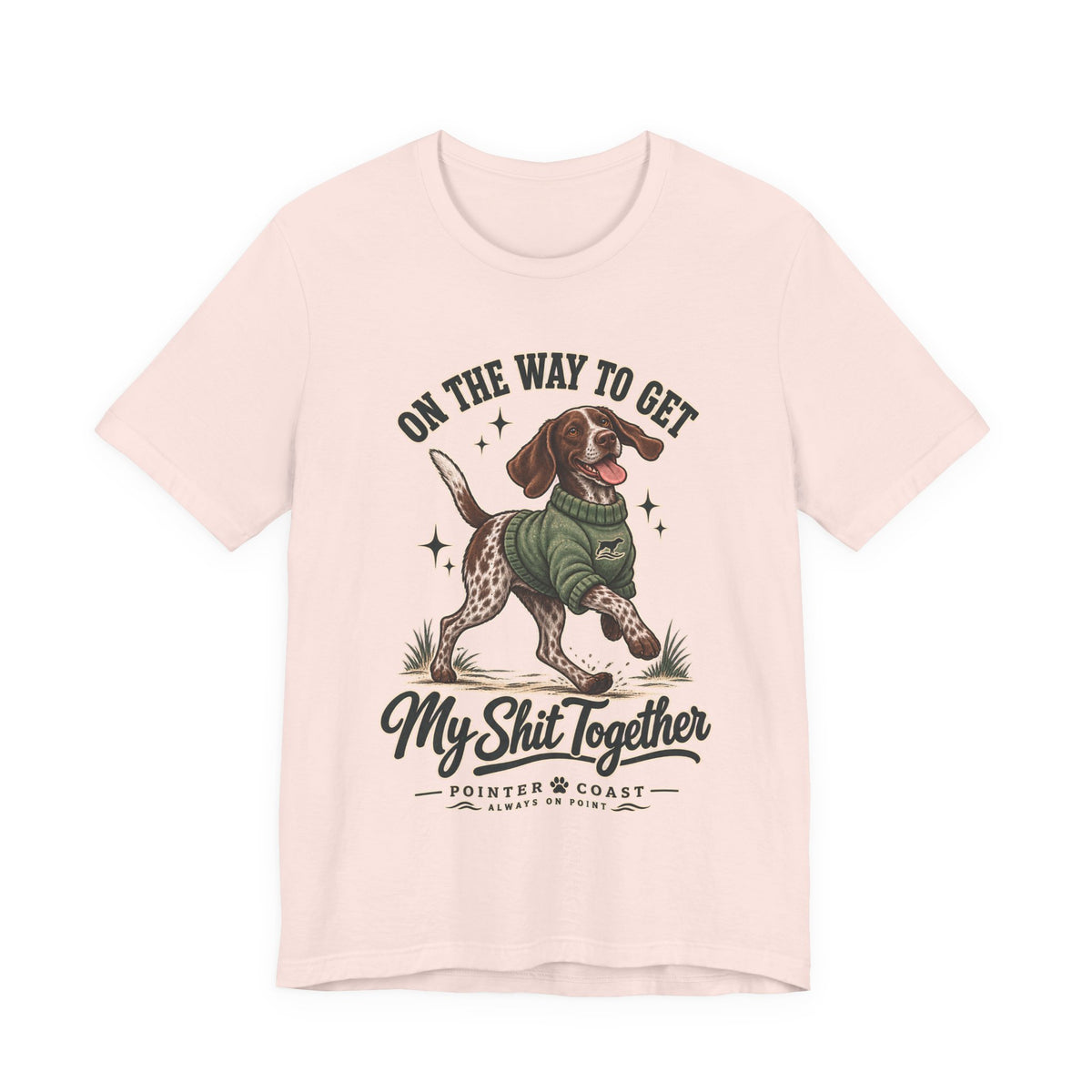 Funny Pointer Dog Graphic T Shirt, Bella Canvas 3001, Adult Humor, Dog Lover Gift