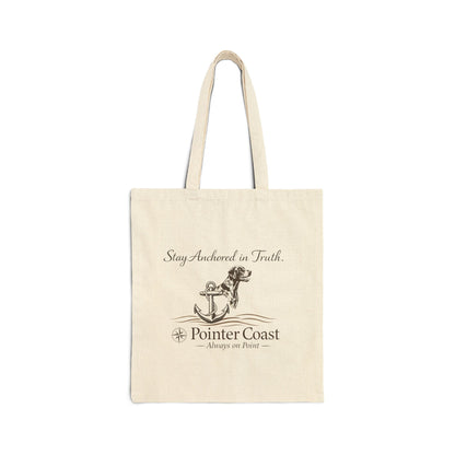 Pointer Coast | Stay Anchored in Truth | Nautical GSP – Always On Point  Cotton Canvas Tote