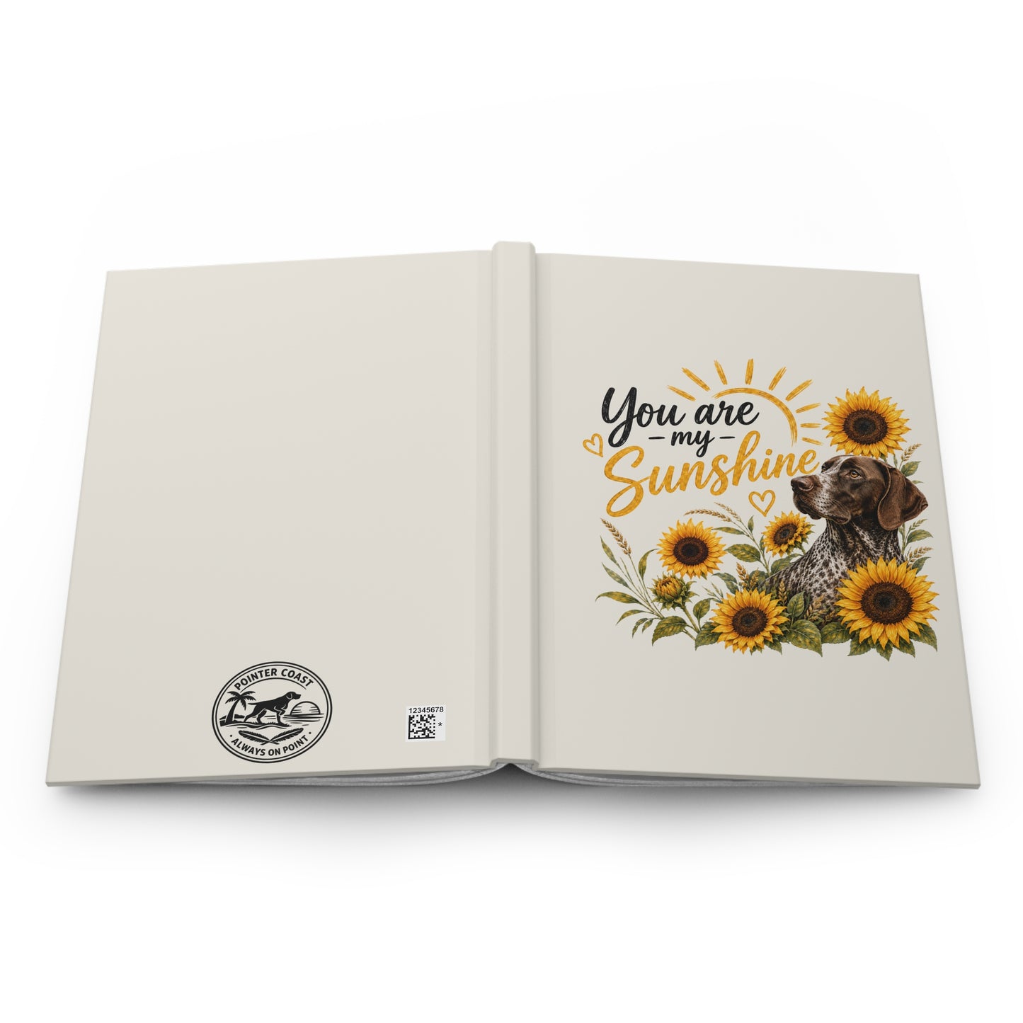 You Are My Sunshine Hardcover Journal, Sunflower Dog Art, Lined Notebook, Cheerful Gift
