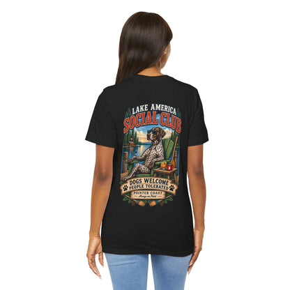 Lake America Social Club T Shirt, Dogs Welcome, People Tolerated, Funny Canine Graphic Tee