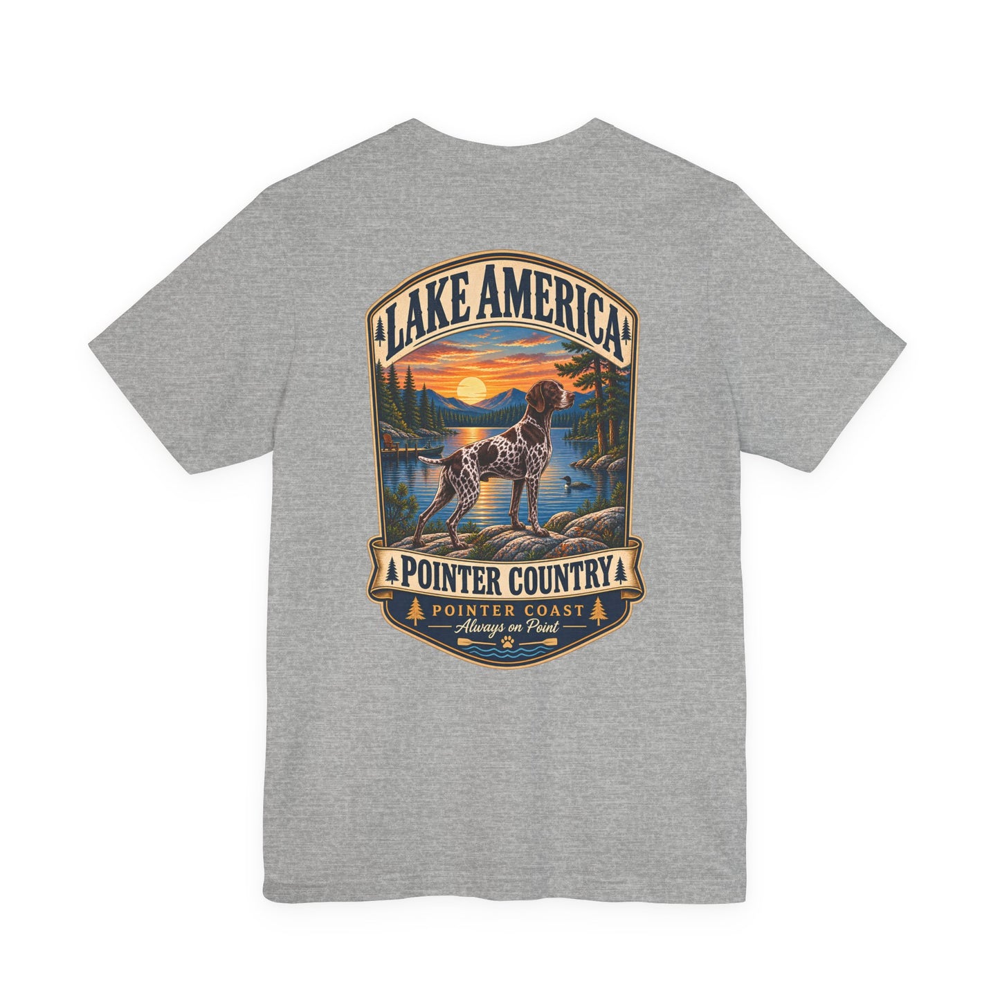 Pointer Country Lake America T Shirt, Hunting Dog Tee, Outdoorsman Gift, Scenic Back Print