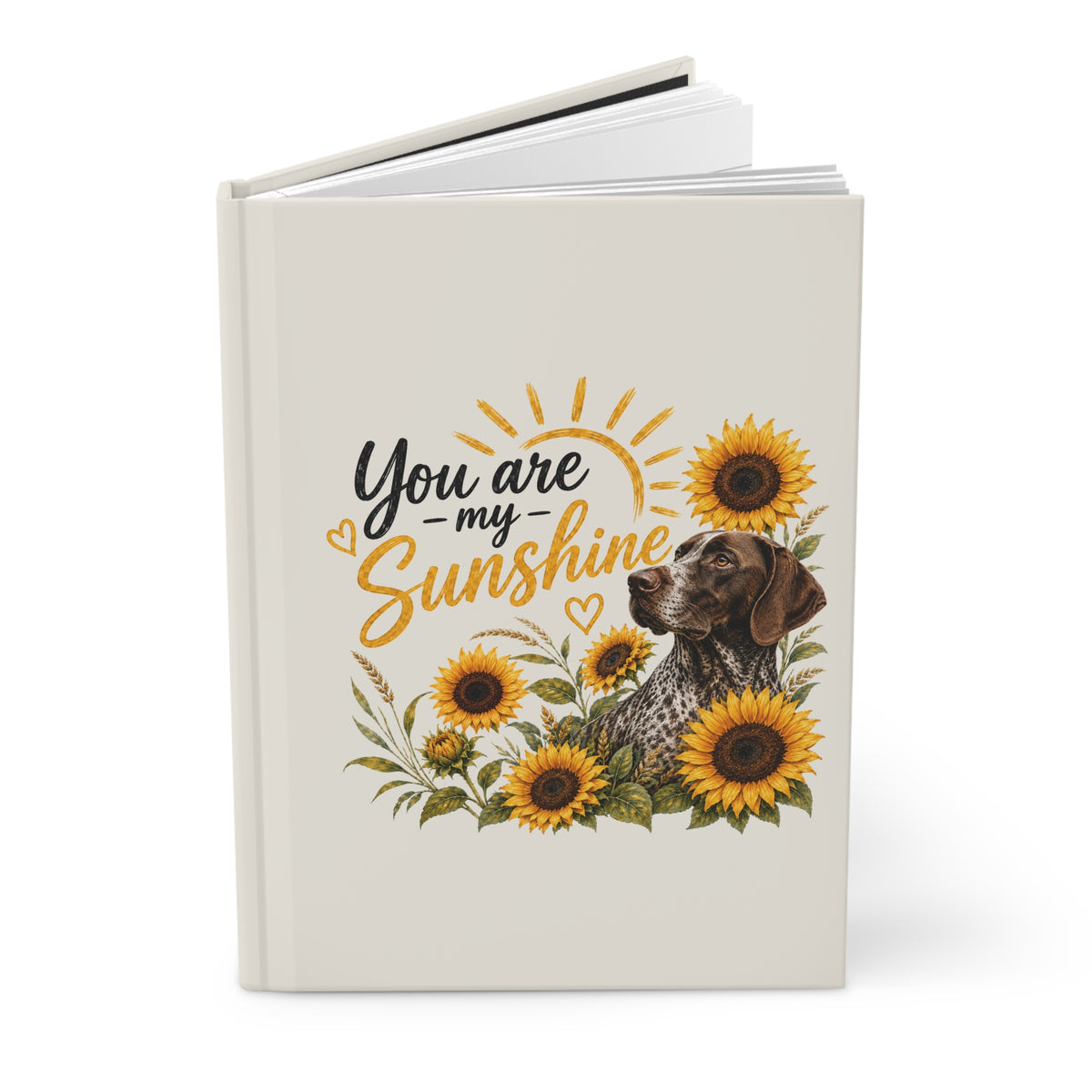 You Are My Sunshine Hardcover Journal, Sunflower Dog Art, Lined Notebook, Cheerful Gift