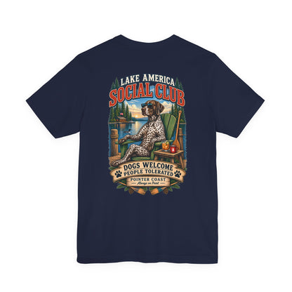 Lake America Social Club T Shirt, Dogs Welcome, People Tolerated, Funny Canine Graphic Tee