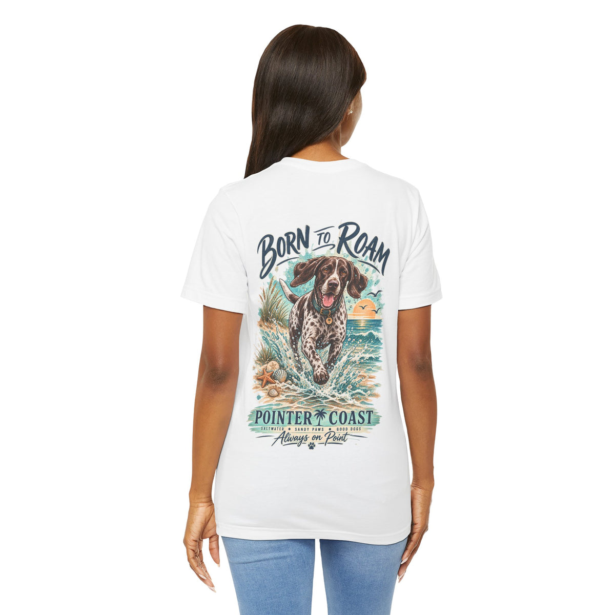 Born to Roam Pointer Coast Dog Shirt, Bella Canvas 3001, Beach Graphic Tee, Coastal Pet Lover Gift