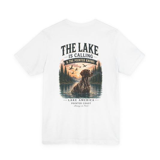 Lake Is Calling Pointer Dog T-Shirt, Outdoor Graphic Tee, Bird Hunter Gift, Cabin Apparel
