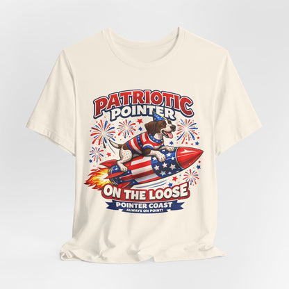 Patriotic Pointer Fireworks Rocket Shirt | Pointer Coast “On the Loose” Dog Graphic Tee | 4th of July USA T-Shirt